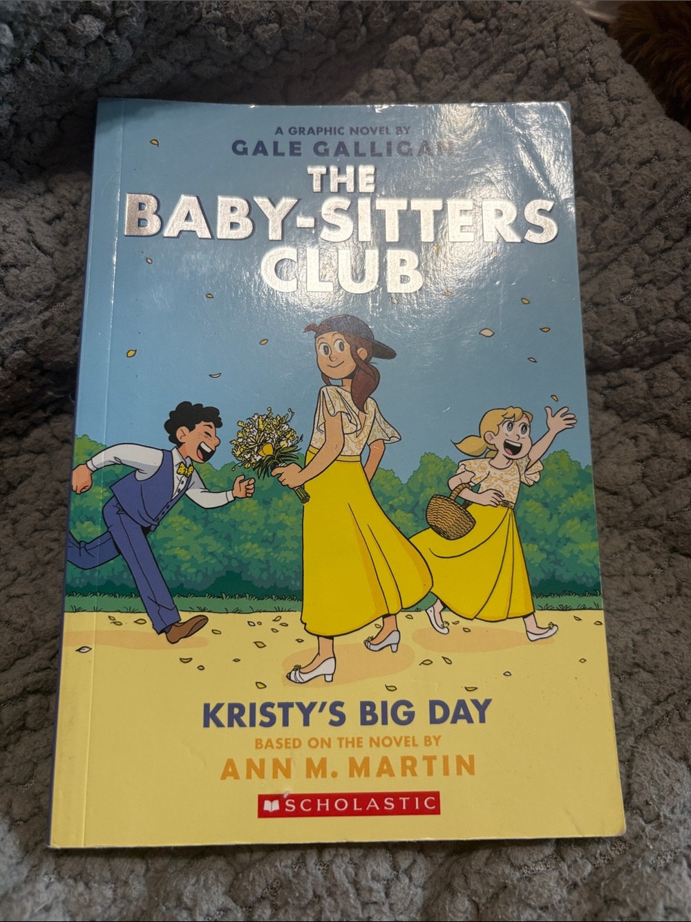 The Baby Sitters Club - Kristy’s Big Day: Book 6